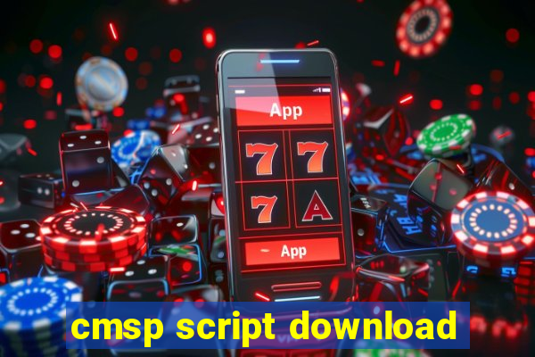 cmsp script download